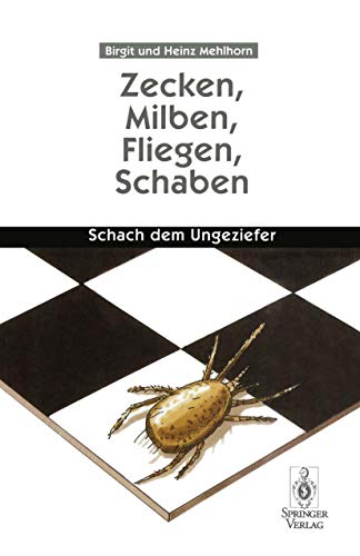 Zecken, Milben, Fliegen, Schaben: Schach dem Ungeziefer (German Edition)